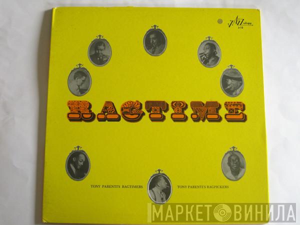 Tony Parenti's Ragtimers, Tony Parenti's Ragpickers - Ragtime