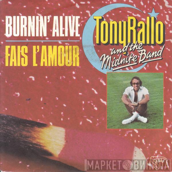  Tony Rallo & The Midnite Band  - Burnin' Alive / Fais L'Amour