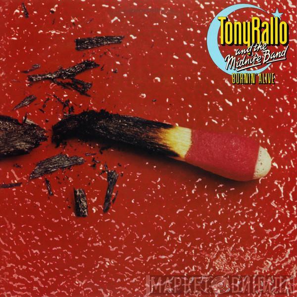 Tony Rallo & The Midnite Band - Burnin' Alive