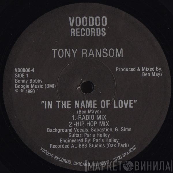 Tony Ransom - In The Name Of Love