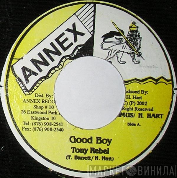 Tony Rebel - Good Boy