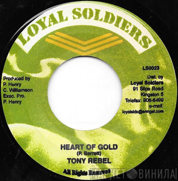 Tony Rebel - Heart Of Gold