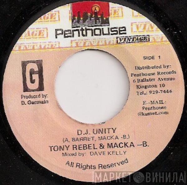 Tony Rebel, Macka B - D.J. Unity