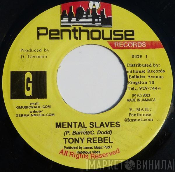 Tony Rebel - Mental Slaves