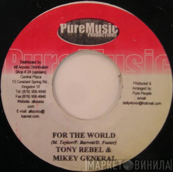 Tony Rebel, Mikey General - For The World