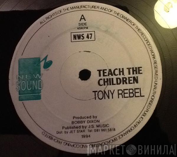 Tony Rebel - Teach The Children