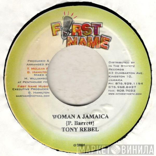 Tony Rebel - Woman A Jamaica