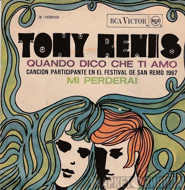  Tony Renis  - Quando Dico Che Ti Amo / Mi Perderai