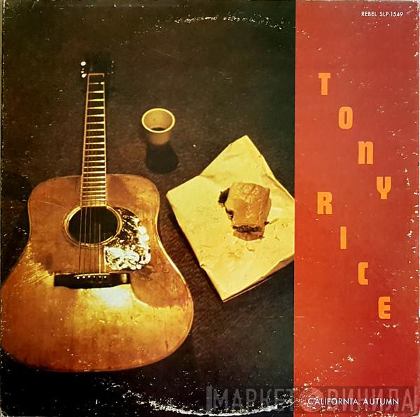 Tony Rice - California Autumn