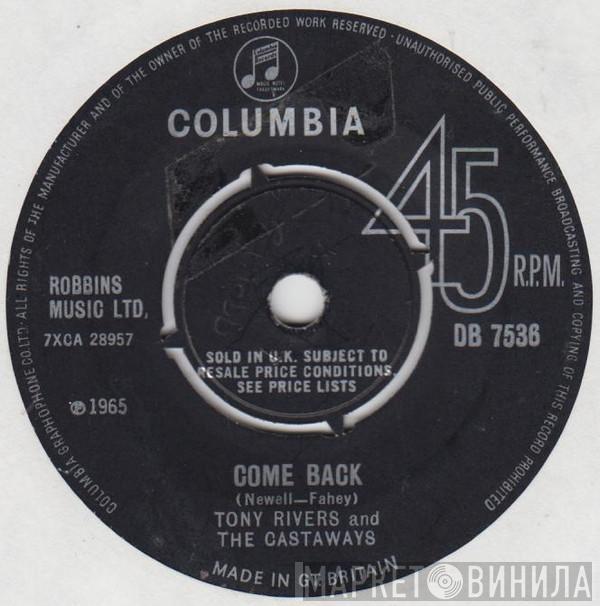 Tony Rivers And The Castaways - Come Back