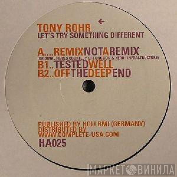 Tony Rohr - Let's Try Something Different