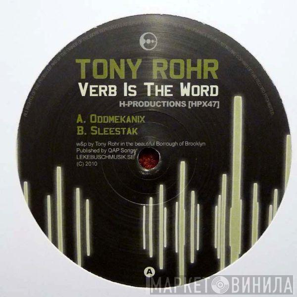 Tony Rohr - Verb Is The Word