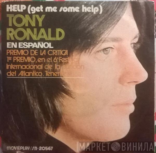 Tony Ronald - Help (Get Me Some Help) 