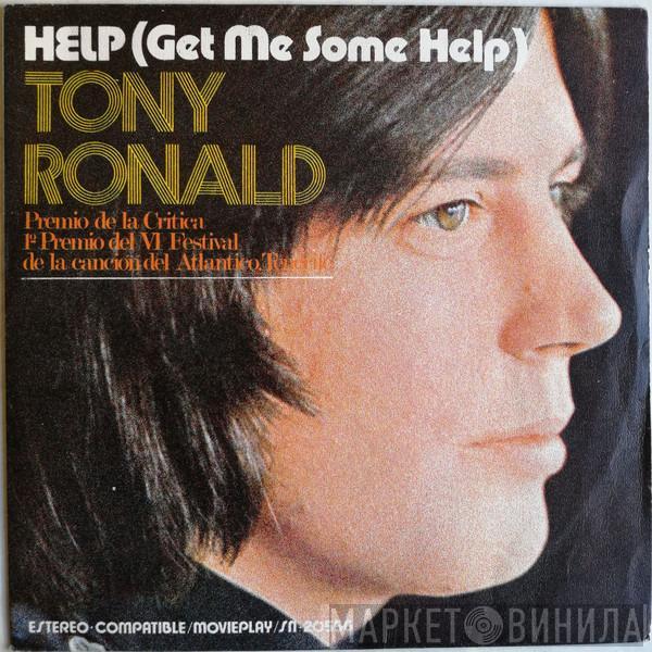 Tony Ronald - Help (Get Me Some Help)