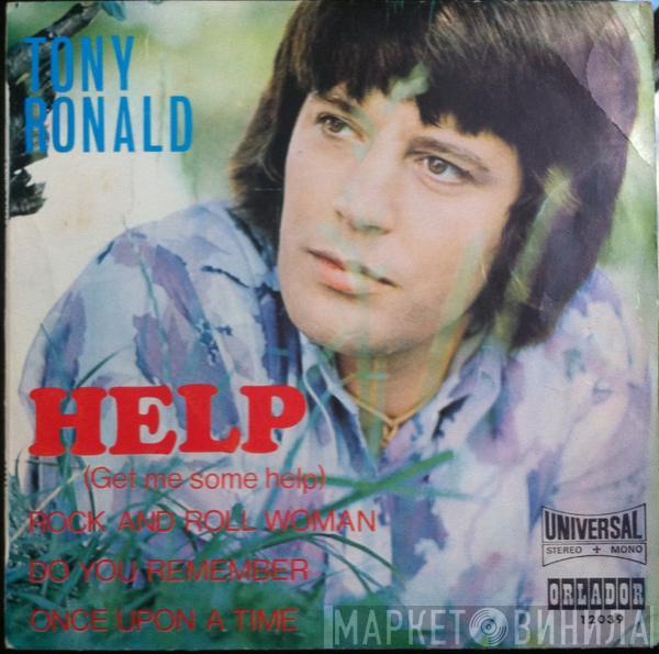 Tony Ronald - Help (Get Me Some Help)