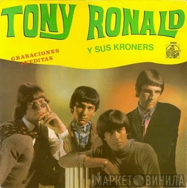 Tony Ronald Y Sus Kroner's - Grabaciones Inéditas