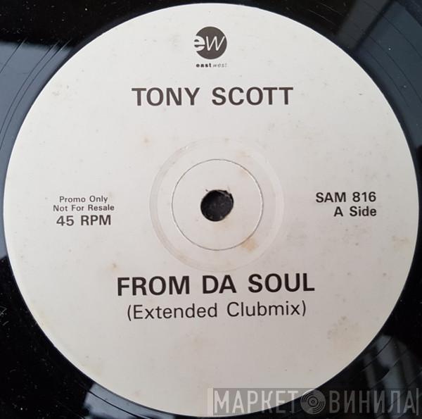 Tony Scott - From Da Soul
