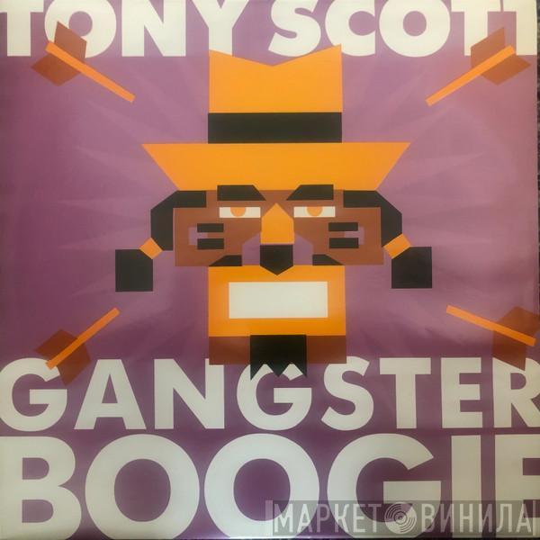 Tony Scott - Gangster Boogie