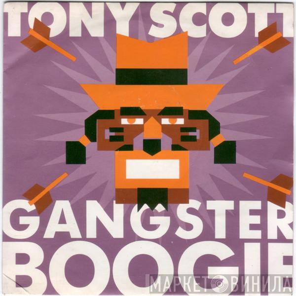 Tony Scott - Gangster Boogie