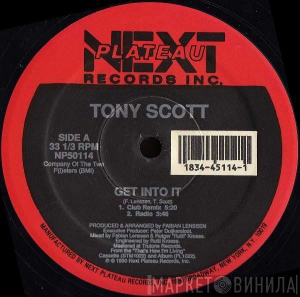 Tony Scott - Get Into It