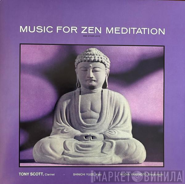 Tony Scott  - Music For Zen Meditation And Other Joys