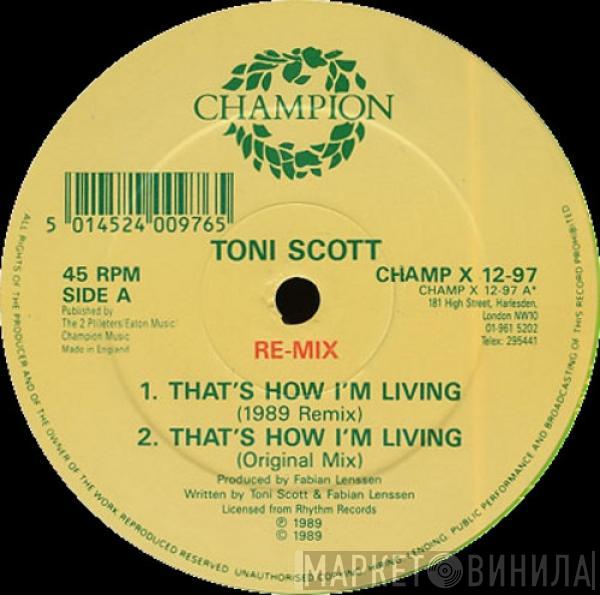 Tony Scott - That's How I'm Living - Remix / The Chief - Remix