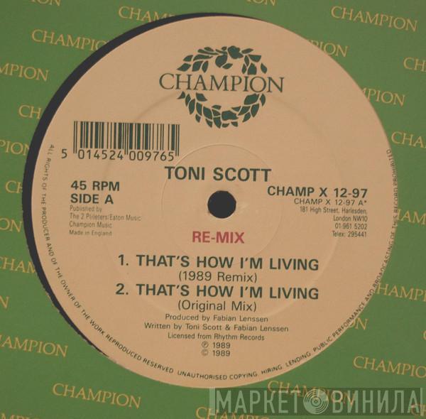 Tony Scott - That's How I'm Living / The Chief (Remixes)