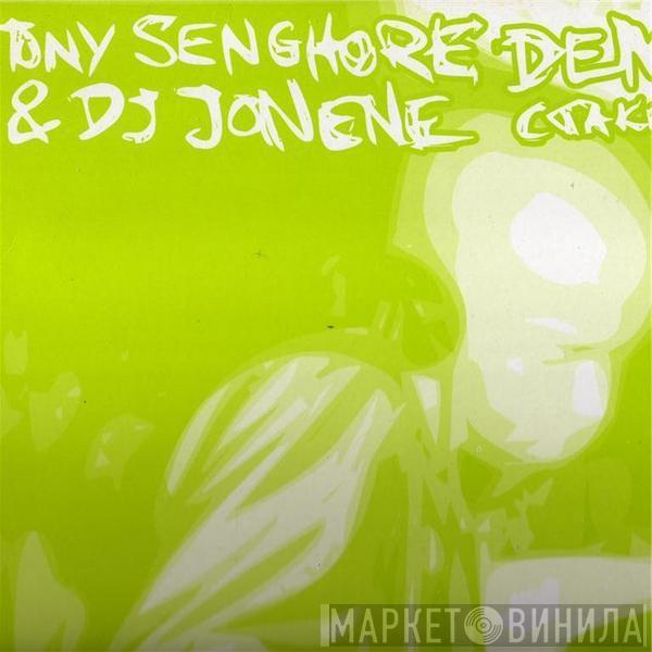 Tony Senghore & DJ Jonene - Dem Bitz