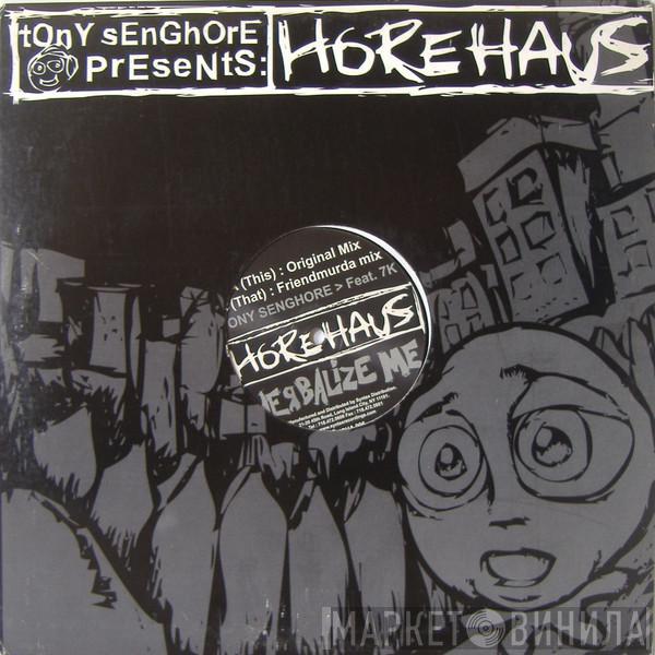 Tony Senghore - Herbalize Me