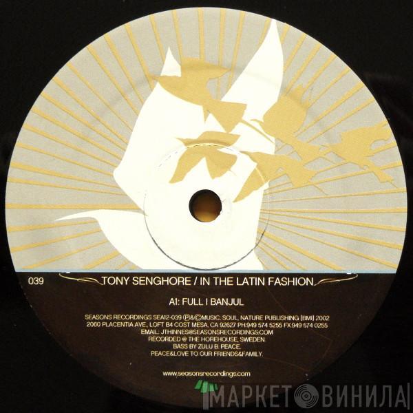Tony Senghore - In The Latin Fashion