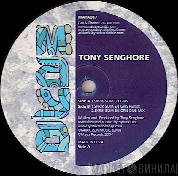 Tony Senghore - Skrik Som En Gris