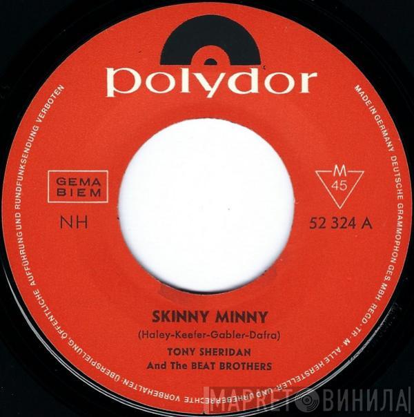  Tony Sheridan And The Beat Brothers  - Skinny Minny / Sweet Georgia Brown