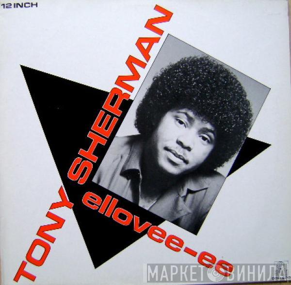 Tony Sherman - Ellovee-Ee