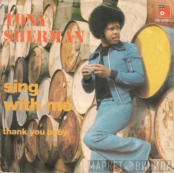 Tony Sherman - Sing With Me