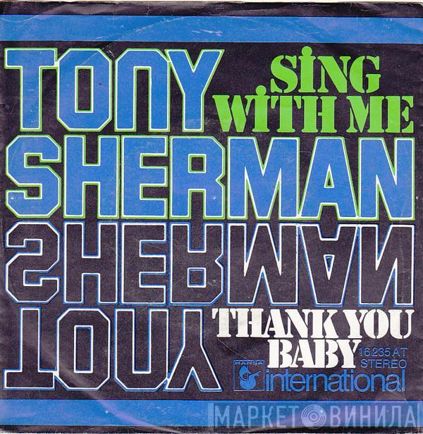 Tony Sherman - Sing With Me