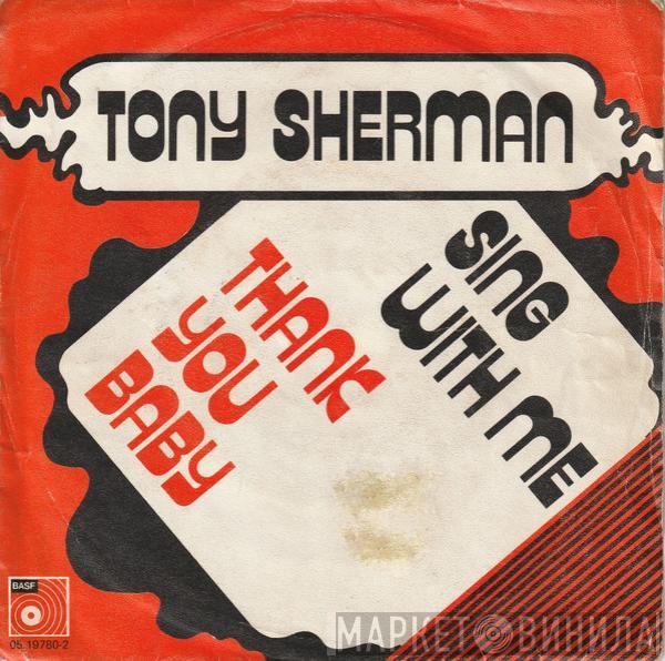 Tony Sherman - Sing With Me