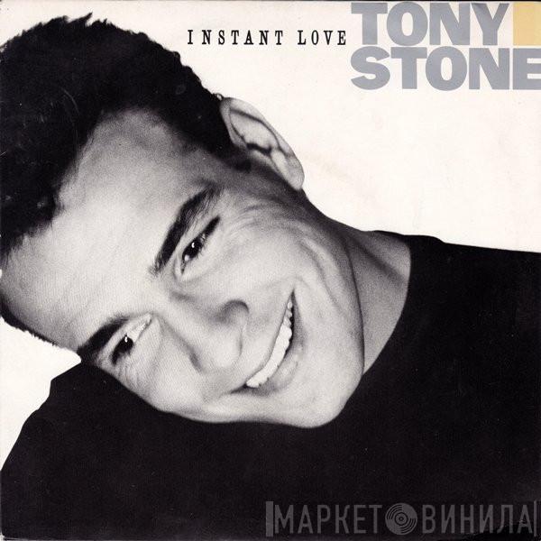 Tony Stone - Instant Love