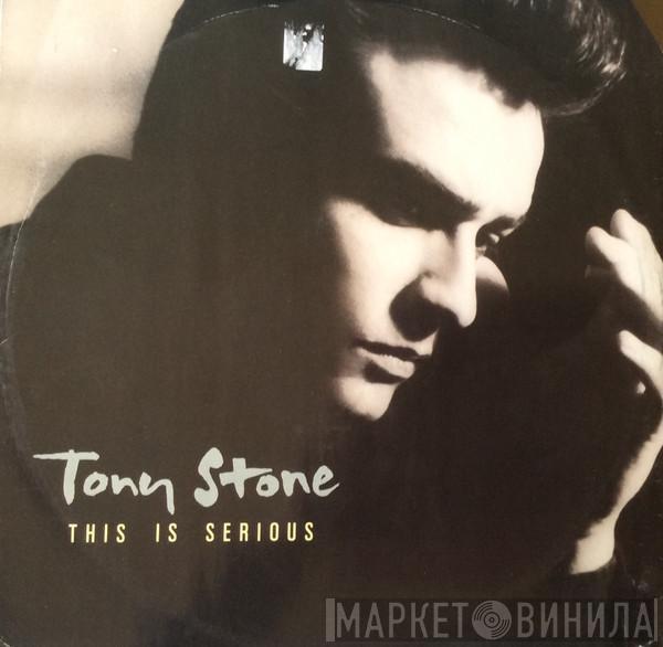  Tony Stone  - This Is Serious