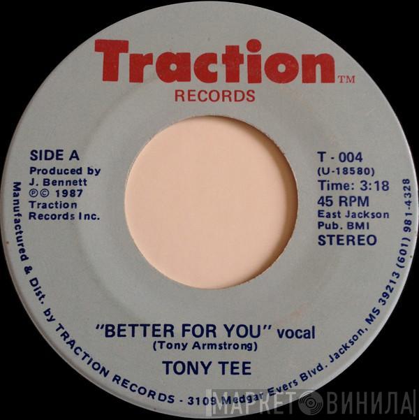 Tony Tee  - Better For You