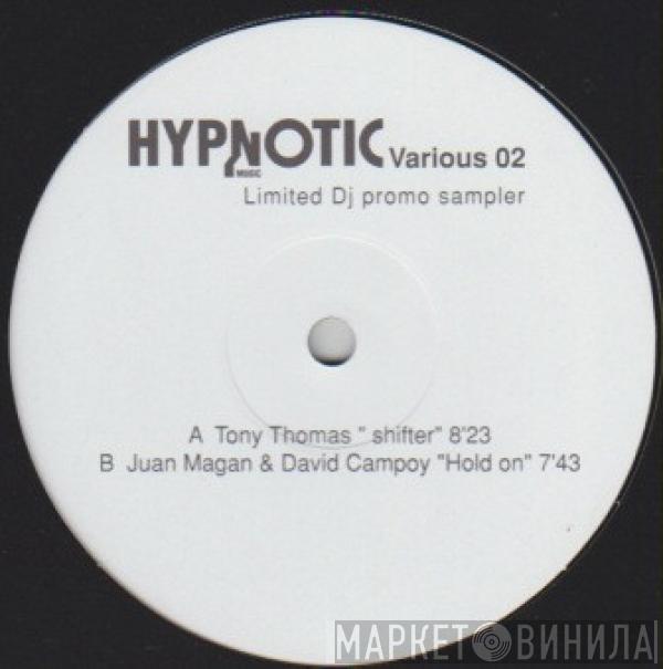 Tony Thomas, Juan Magan, David Campoy - Hypnotic Sampler 2