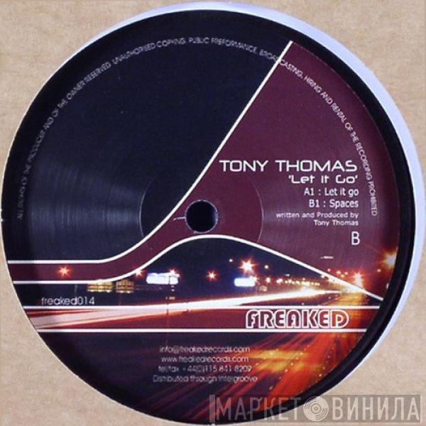 Tony Thomas - Let It Go