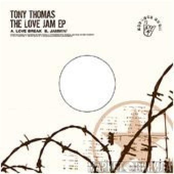 Tony Thomas - The Love Jam EP