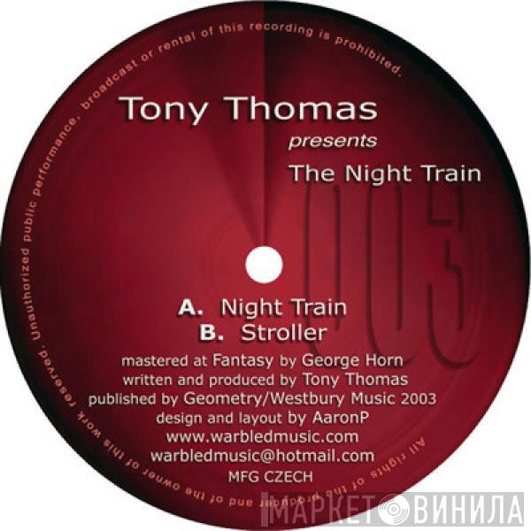 Tony Thomas - The Night Train