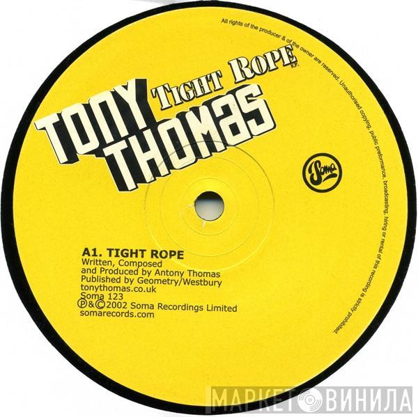 Tony Thomas - Tight Rope EP