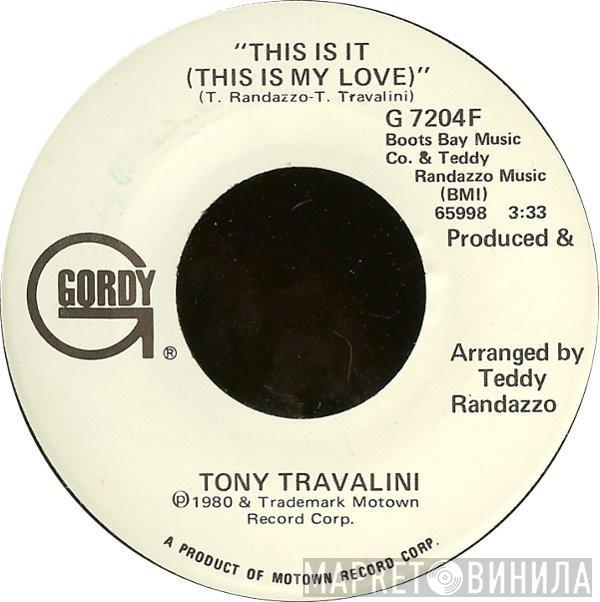 Tony Travalini - This Is It (This Is My Love)