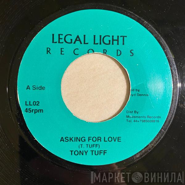 Tony Tuff - Asking For Love