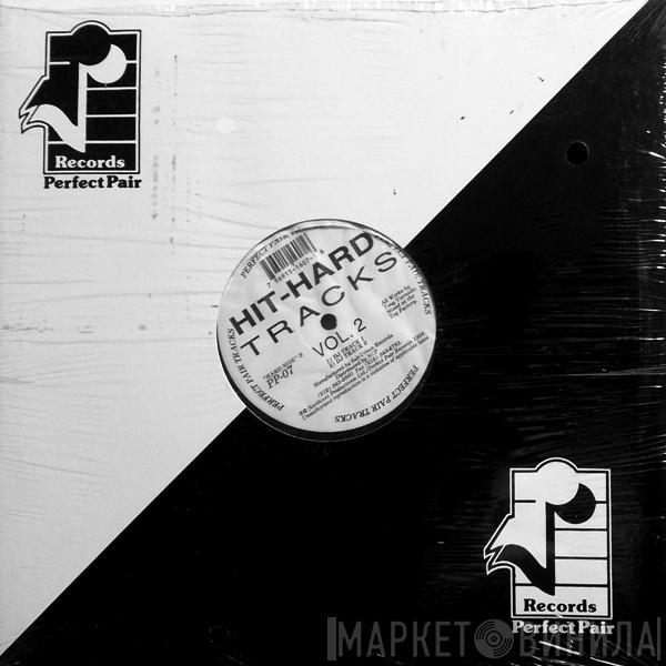 Tony Varnado - Hit-Hard Tracks Vol. 2