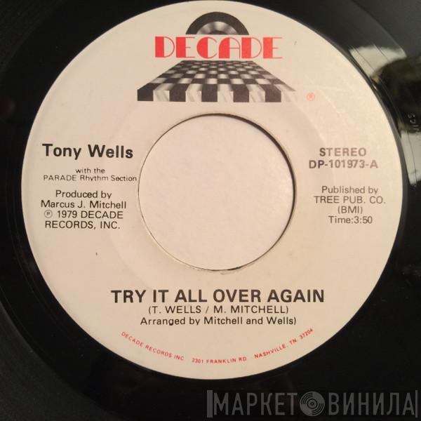  Tony Wells  - Try It All Over Again / Get Well Soon