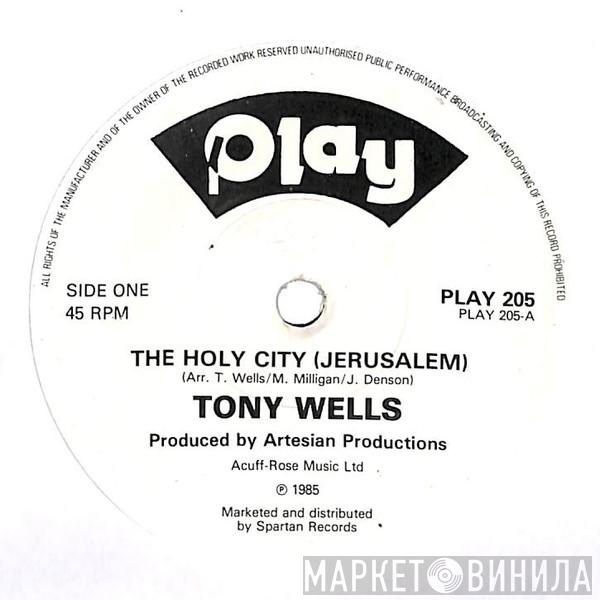 Tony Wells  - The Holy City (Jerusalem)