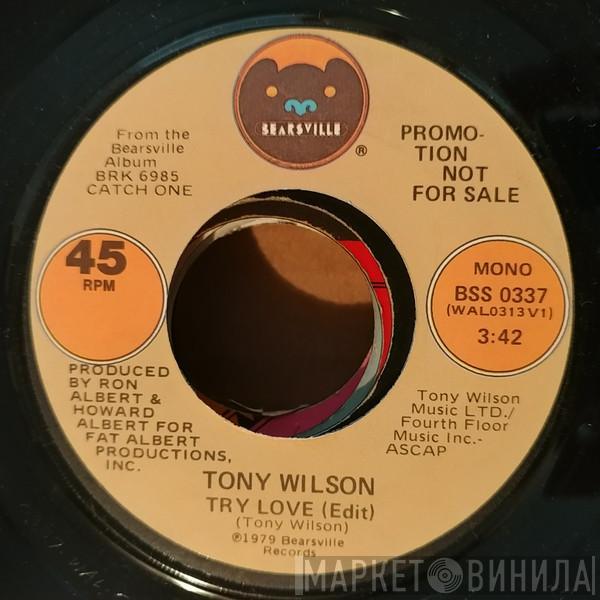 Tony Wilson  - Try Love